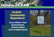 CLEAN Community Experience Susan MiHalo, Chair Environmental  Advisory Board Town of Ogden Dunes