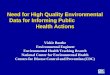 Need for High Quality Environmental Data for Informing Public                  Health Actions