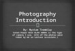 Photography Introduction
