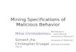 Mining Specifications of Malicious Behavior