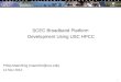 SCEC Broadband Platform  Development Using USC HPCC Philip Maechling (maechlin@usc)
