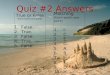 Quiz #2 Answers