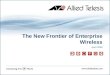 The New Frontier of Enterprise Wireless