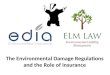The Environmental Damage Regulations and  the  Role of Insurance