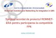 SIXTH FRAMEWORK PROGRAMME Romanian Inventory and Networking for Integration in ERA