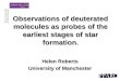 Observations of deuterated molecules as probes of the earliest stages of star formation