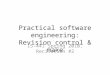 Practical software engineering: Revision control & make