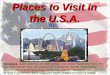Places to Visit in the U.S.A