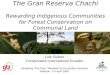 The Gran Reserva Chachi Rewarding Indigenous Communities for Forest Conservation on Communal Land