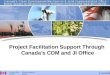 Project Facilitation Support Through  Canada’s CDM and JI Office
