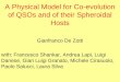 A  Physical Model for Co-evolution of QSOs and of their Spheroidal Hosts Gianfranco De Zotti