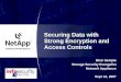 Securing Data with Strong Encryption and Access Controls