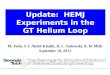 Update:  HEMJ Experiments in the GT Helium Loop
