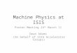 Machine Physics at ISIS