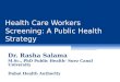 Health Care Workers Screening: A Public Health Strategy