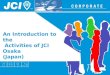 An Introduction to the  Activities of JCI Osaka  (Japan)