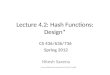 Lecture 4.2: Hash Functions: Design*