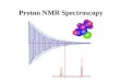 Proton NMR Spectroscopy