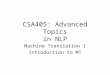 CSA405: Advanced Topics in NLP