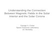 Understanding the Connection Between Magnetic Fields in the Solar Interior and the Solar Corona