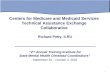 Centers for Medicare and Medicaid Services Technical Assistance Exchange Collaborative