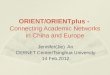 ORIENT/ORIENTplus -  Connecting Academic Networks in China and Europe