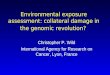Environmental exposure assessment: collateral damage in the genomic revolution?