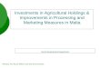 Investments in Agricultural Holdings & Improvements in Processing and Marketing Measures in Malta