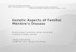 Genetic  Aspects of Familial  Ménière’s  Disease