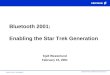 Bluetooth 2001: Enabling the Star Trek Generation