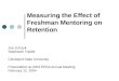 Measuring the Effect of Freshman Mentoring on Retention