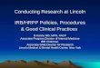 Conducting Research at Lincoln IRB/HRPP Policies, Procedures & Good Clinical Practices