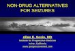 NON-DRUG ALTERNATIVES FOR SEIZURES