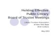 Holding Effective  Public Library  Board of Trustee Meetings