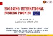 ENGAGING INTERNATIONAL FUNDING FROM EU