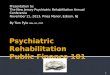 Psychiatric R ehabilitation Public  Finance 101