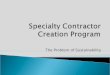 Specialty Contractor Creation Program