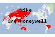 Mike  &  One-Honeywell