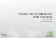 Restart Trail for Stackless BVH Traversal