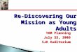 Re-Discovering Our Mission as Young Adults