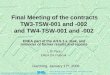 Final Meeting of the contracts TW3-TSW-001 and -002  and TW4-TSW-001 and -002