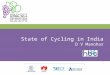 State of Cycling in India D V Manohar