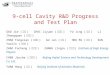 9-cell Cavity R&D Progress and Test Plan