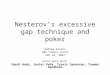 Nesterov’s excessive gap technique and poker
