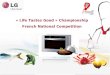 «  Life Tastes Good  »  Championship French National Competition