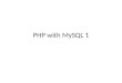 PHP with MySQL 1