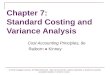 Chapter 7: Standard Costing and Variance Analysis