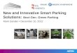 New and Innovative Smart Parking Solutions:  Next Gen. Green Parking