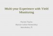 Multi-year Experience with Yield Monitoring