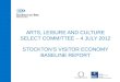 ARTS, LEISURE AND CULTURE SELECT COMMITTEE – 4 JULY 2012